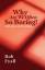 Bob Fyall: Why Are We Often So Boring? Bob Fyall: Why Are We Often So Boring?