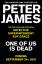 Peter James: One of Us Is Dead