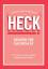 Heck!: HECK! Recipes You Can Swear By