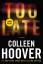 Colleen Hoover: Too Late