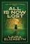 Laura Elizabeth: All Is Now Lost