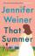 Jennifer Weiner: That Summer