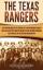 Captivating History: The Texas Rangers