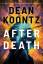 Dean Koontz: After Death