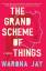 Warona Jay: The Grand Scheme of Things