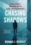 Ronald J Deibert: Chasing Shadows