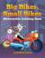 Jupiter Kids: Big Bikes, Small Bikes