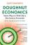 Kate Raworth: Doughnut Economics