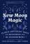 Risa Dickens: New Moon Magic