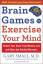 Gary Small: Brain Games to Exercise Your