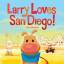 Skewes, J: Larry Loves San Diego!