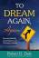 Robert D. Dale: To Dream Again, Again!: 