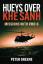 Peter Greene: Hueys Over Khe Sanh