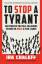 Ira Chaleff: To Stop a Tyrant