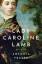 Antonia Fraser: Lady Caroline Lamb