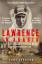 Scott Anderson: Lawrence in Arabia