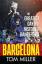 Tom Miller: Barcelona