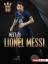 David Stabler: Meet Lionel Messi