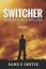 Rand E. Oertle: Switcher: Payback for Bu