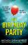 Wendy Dranfield: The Birthday Party