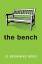 Jo Browning Wroe: The Bench Jo Browning Wroe: The Bench