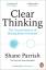 neues Buch – Shane Parrish – Clear Thinking – Bild 1