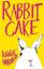 Annie Hartnett: Rabbit Cake