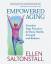 Ellen Saltonstall: Empowered Aging