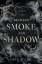 Bree Wilde: Between Smoke and Shadow