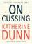 Katherine Dunn: On Cussing: Bad Words an