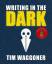 Tim Waggoner: Writing in the Dark