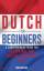 Koen Noltus: Dutch for Beginners