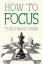 Thich Nhat Hanh: How to Focus