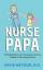 David Metzger: Nurse Papa