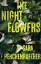 Sara Herchenroether: The Night Flowers