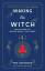 Pam Grossman: Waking the Witch