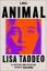 Lisa Taddeo: Animal