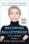 Evy Poumpouras: Becoming Bulletproof