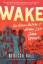 Rebecca Hall: Wake