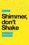 Nadim Sadek: Shimmer, don