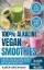 Karen Greenvang: 100% Alkaline Vegan Smo