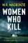 M. R. Mackenzie: Women Who Kill