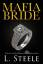 L. Steele: Mafia Bride