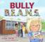 Julia Cook: Bully Beans Julia Cook: Bully Beans