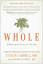 T Colin Campbell: Whole