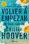 Colleen Hoover: Volver a Empezar / It St