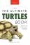 Jenny Kellett: Turtles The Ultimate Turt