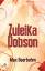 Max Beerbohm: Zuleika Dobson