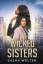 Sasha Welter: Wicked Sisters