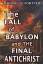 Michael D. Fortner: The Fall of Babylon 